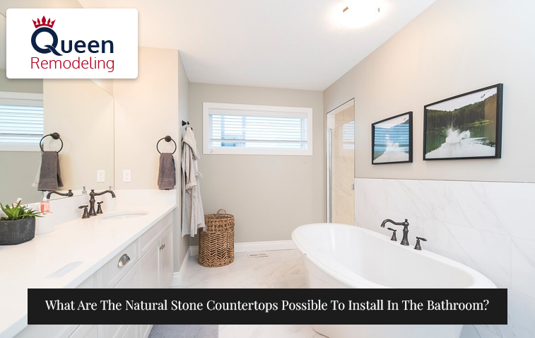 What Are The Natural Stone Countertops Possible To Install In The Bathroom?
