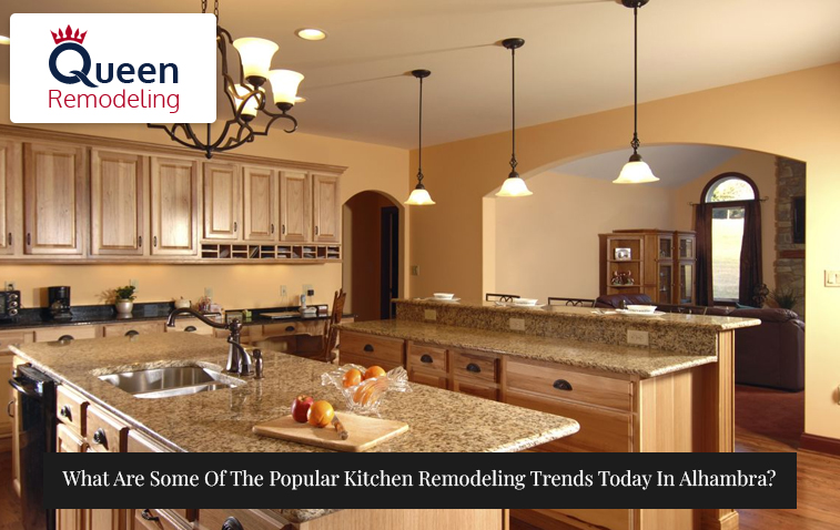What Are Some Of The Popular Kitchen Remodeling Trends Today In Alhambra?