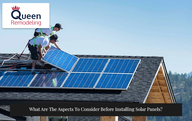What Are The Aspects To Consider Before Installing Solar Panels?